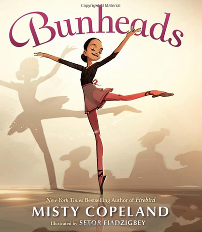 Bunheads  by Misty Copeland