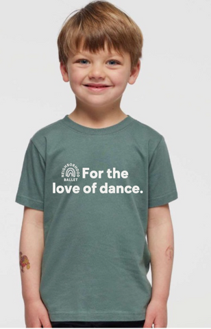 NEW- "For The Love Of Dance" NB T- shirt- Tot, youth, adult sizes