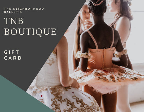 The Neighborhood Ballet E- Gift Card