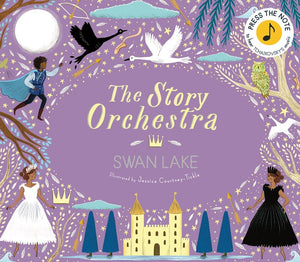 The Story Orchestra: Swan Lake Book